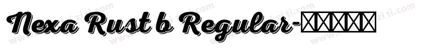 Nexa Rust b Regular字体转换